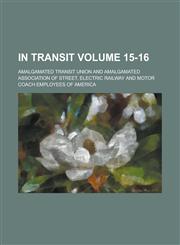 In transit Volume 15-16,123000808X,9781230008080