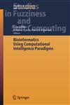 Bioinformatics Using Computational Intelligence Paradigms,3540229019,9783540229018