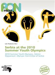 Serbia at the 2010 Summer Youth Olympics,6139152275,9786139152278
