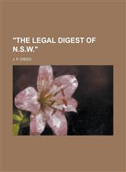 "The Legal Digest of N.S.W.",1234135361,9781234135362