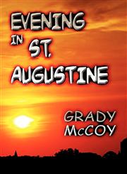 Evening in St. Augustine,1627099956,9781627099950