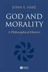 God and Morality A Philosophical History,0631236074,9780631236078