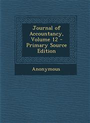 Journal of Accountancy, Volume 12 - Primary Source Edition,1287960022,9781287960027