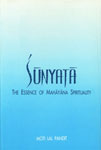 Sunyata The Essence of Mahayana Spirituality 1st Edition,8121508452,9788121508452