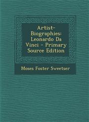 Artist-Biographies Leonardo Da Vinci - Primary Source Edition,1295704951,9781295704958