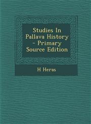 Studies In Pallava History - Primary Source Edition,1293057231,9781293057230