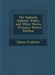 Sabbath, Sabbath Walks, and Other Poems,1289577684,9781289577681