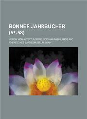 Bonner Jahrbucher (57-58),1236582624,9781236582621