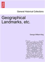 Geographical Landmarks, etc.,124091654X,9781240916542