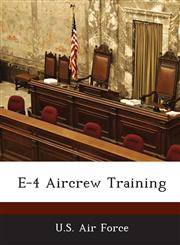 E-4 Aircrew Training,1249126428,9781249126423