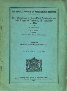 The Description of Crop-Plant Characters and their Ranges of Variation - II : Variability in Rice Reprinted from the Indian Journal of Agricultural Science - Vol. 8, Part 5