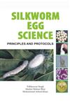 Silkworm Egg Science Principles and Protocols,8170356636,9788170356639
