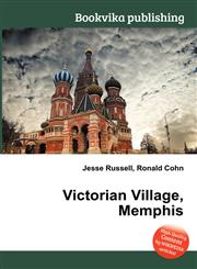 Victorian Village, Memphis,5512558307,9785512558300