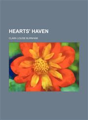 Hearts' Haven,1151085901,9781151085900