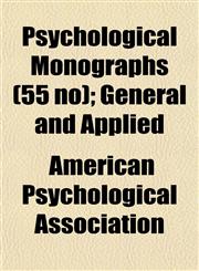 Psychological Monographs (55 no); General and Applied,1152441507,9781152441507