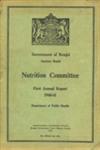 Government of Bengal Sanitary Board : Nutrition Committee : First Annual Report - 1940-41 Department of Public Health