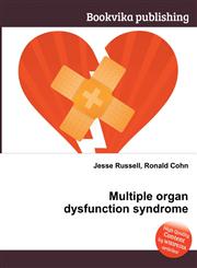 Multiple Organ Dysfunction Syndrome,5512333062,9785512333068