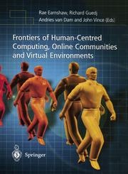 Frontiers of Human-Centered Computing, Online Communities and Virtual Environments,1852332387,9781852332389