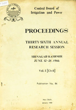 Thirty-Sixth Annual Research Session, Srinagar-Kashmir, June 12-21, 1966 (Civil) Proceedings Vol. 1