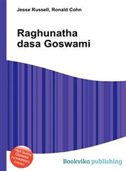 Raghunatha Dasa Goswami,551201000X,9785512010006