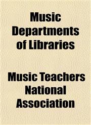 Music Departments of Libraries,1152674501,9781152674509