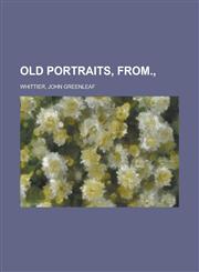 Old Portraits, From., Volume VI,1153674580,9781153674584