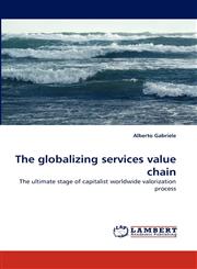 The Globalizing Services Value Chain,3843388660,9783843388665