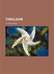 Thraldom,1232385115,9781232385110