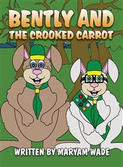 Bently and the Crooked Carrot,163000801X,9781630008017