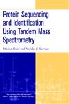 Protein Sequencing and Identification Using Tandem Mass Spectrometry,0471322490,9780471322498