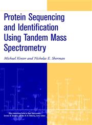 Protein Sequencing and Identification Using Tandem Mass Spectrometry,0471322490,9780471322498