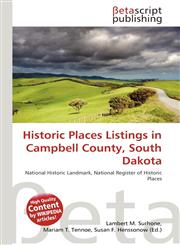 Historic Places Listings in Campbell County, South Dakota,6136389312,9786136389318