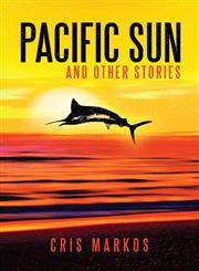 Pacific Sun and Other Stories,1620151529,9781620151525
