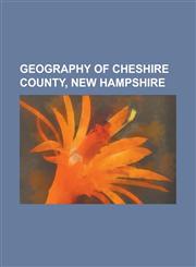 Geography of Cheshire County, New Hampshire Harrisville Historic District, Wapack Wilderness, Chesham, New Hampshire,1155983661,9781155983660