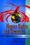 Human Rights and Terrorism Universal Dimensions and Jurisdiction,8176297097,9788176297097