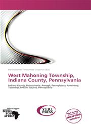 West Mahoning Township, Indiana County, Pennsylvania,6139392217,9786139392216