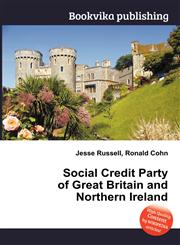 Social Credit Party of Great Britain and Northern Ireland,5512057480,9785512057483