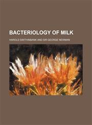 Bacteriology of milk,1151908657,9781151908650