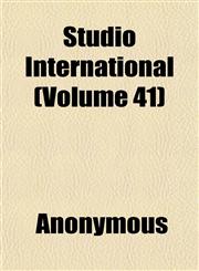 Studio International (Volume 41),1152040448,9781152040441