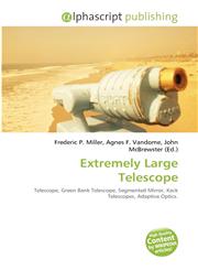 Extremely Large Telescope,613180074X,9786131800740
