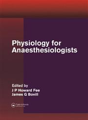Physiology for Anaesthesiologists 1st Edition,1841842354,9781841842356