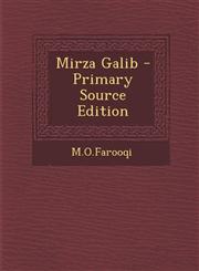 Mirza Galib - Primary Source Edition,1294455109,9781294455103