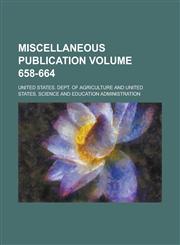 Miscellaneous Publication Volume 658-664,123403803X,9781234038038