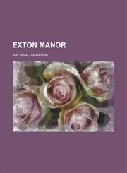 Exton Manor,1150864249,9781150864247