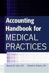 Accounting Handbook for Medical Practices,0471370096,9780471370093