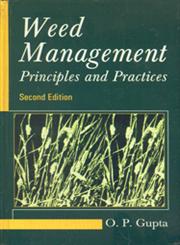 Weed Management Principles and Practice 1st Edition,8177540653,9788177540659