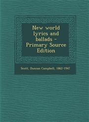 New world lyrics and ballads - Primary Source Edition,1294048198,9781294048190