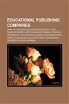 Educational publishing companies EMPG, Philosophy Documentation Center, JSTOR, Evans Brothers Limited, Cengage Learning, Peachpit, SparkNotes,115683290X,9781156832905