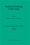 Physics and Technology of Solar Energy Volume 2: Photovoltaic and Solar Energy Materials Proceedings of the International Workshop on Physics of Solar Energy, New Delhi, India, November 24 - December 6, 1986 Vol. 2,9027725594,9789027725592
