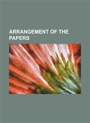 ARRANGEMENT OF THE PAPERS,1231594462,9781231594469